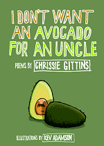 I Don't Want an Avocado for an Uncle