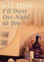 I'll Dress One Night as You